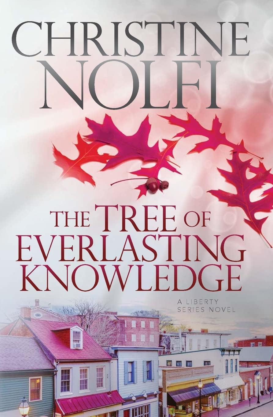 The Tree Of Everlasting Knowledge (Liberty Series),Used