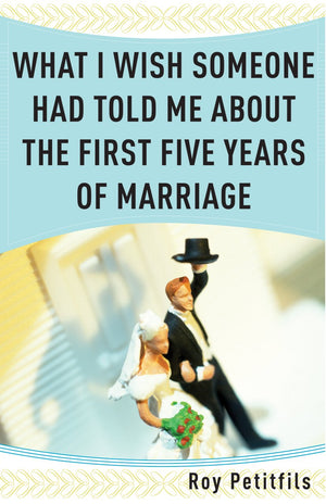 What I Wish Someone Had Told Me About The First Five Years Of Marriage,Used