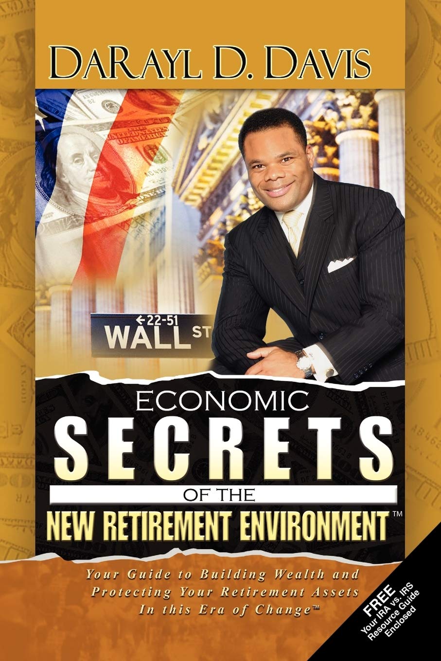 Economic Secrets of the New Retirement Environment,New