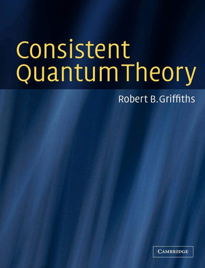 Consistent Quantum Theory,New