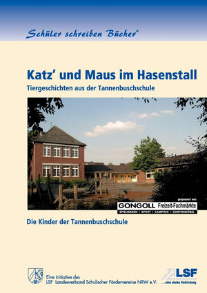 Katz' und Maus im Hasenstall: Tiergeschichten aus der Tannenbuschschule (German Edition),Used