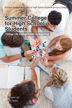 Summer College for High School Students: Summer Program and Camp for High School Students going to College,Used