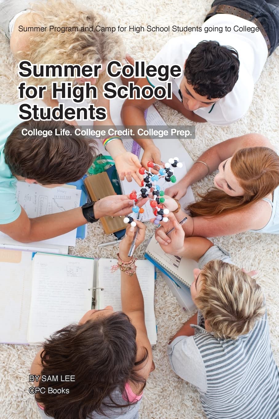 Summer College for High School Students: Summer Program and Camp for High School Students going to College,Used