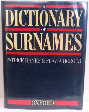 A Dictionary of Surnames,Used