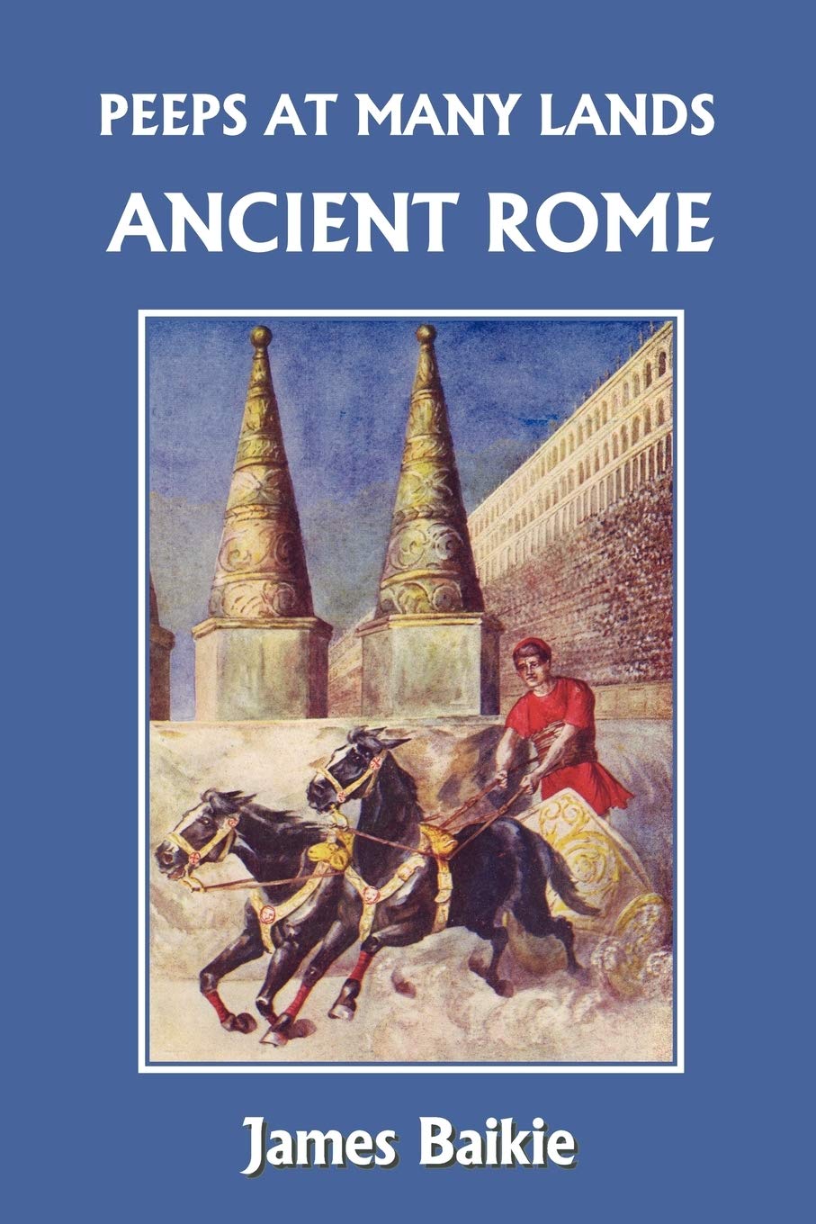 Peeps at Many Lands: Ancient Rome (Yesterday's Classics),Used