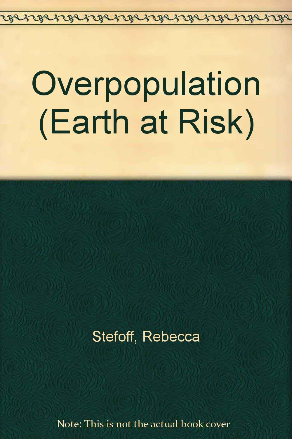 Overpopulation (Earth at Risk),Used