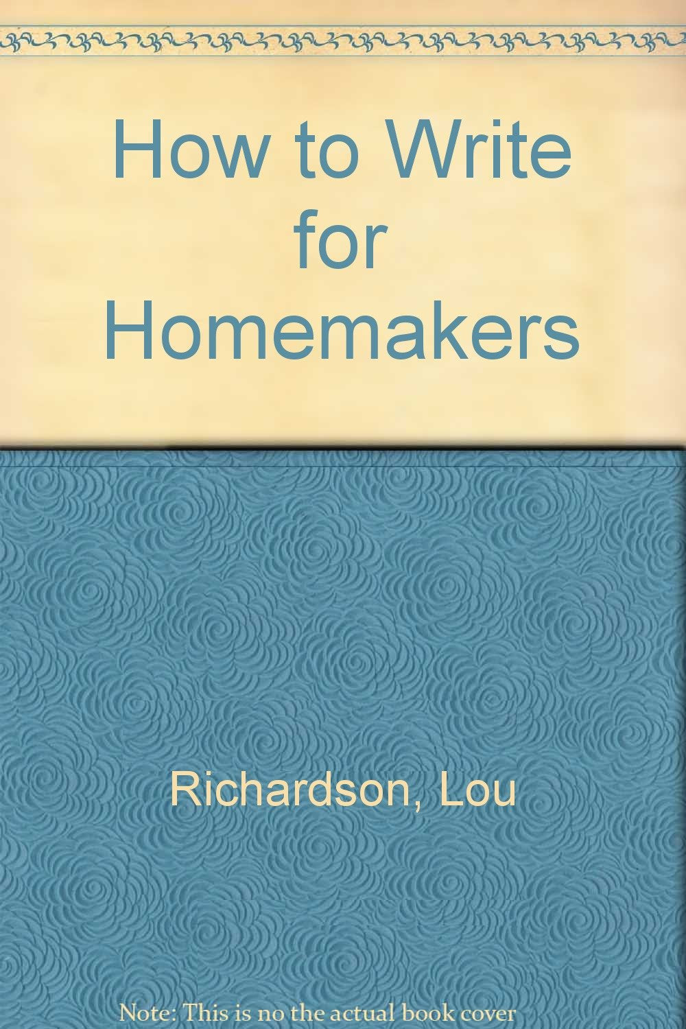 How to Write for Homemakers,Used