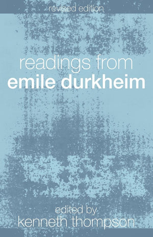 Readings from Emile Durkheim,New