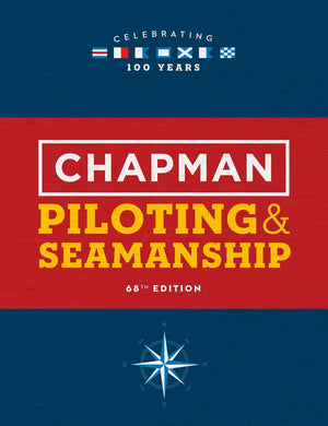 Chapman Piloting & Seamanship 68th Edition,New