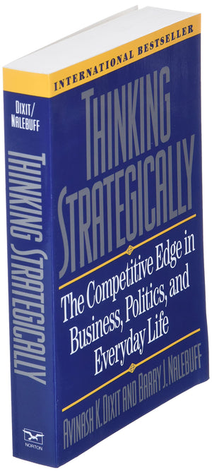 Thinking Strategically: The Competitive Edge In Business, Politics, And Everyday Life (Norton Paperback)-new