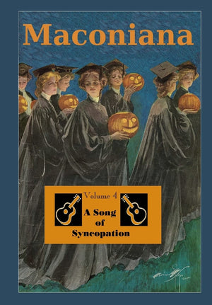 A Song Of Syncopation: Volume 4 Of Maconiana, 19641984,Used