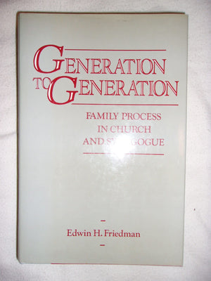 Generation to Generation: Family Process in Church and Synagogue,Used