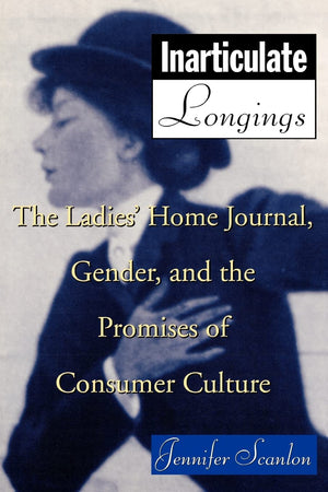 Inarticulate Longings,New