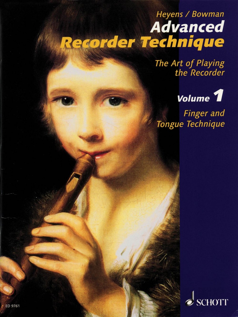 Advanced Recorder Technique: The Art of Playing the Reco rder (Schott) volume 1,New