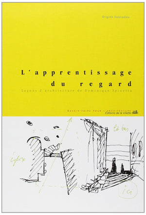 L'Apprentissage du regard  Lecons d'architecture,Used