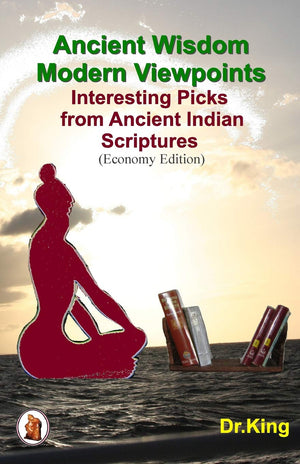Ancient Wisdom Modern Viewpoints : Interesting Picks from Ancient Indian Scriptures (Spiritual books),Used