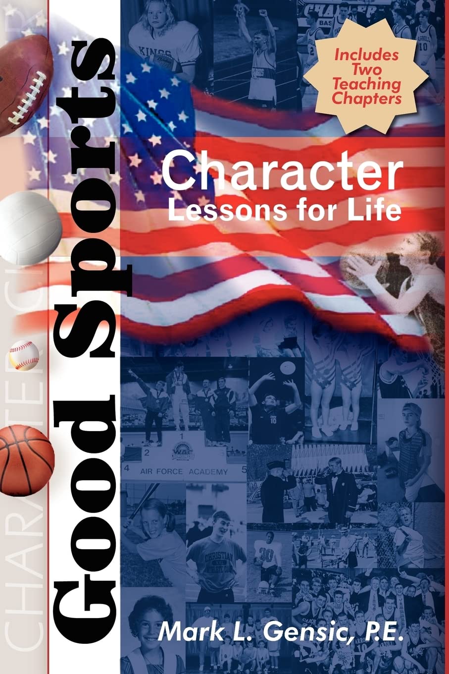 Good Sports: Character Lessons for Life,Used