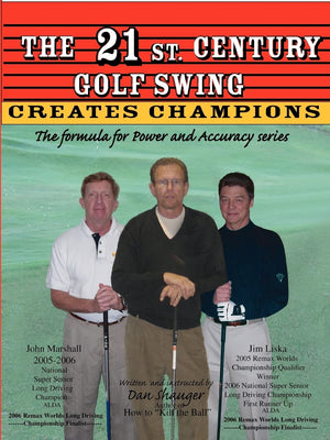 The 21st. Century Golf Swing: The Formula for Power and Accuracy Series (Daniel R. Shauger),Used