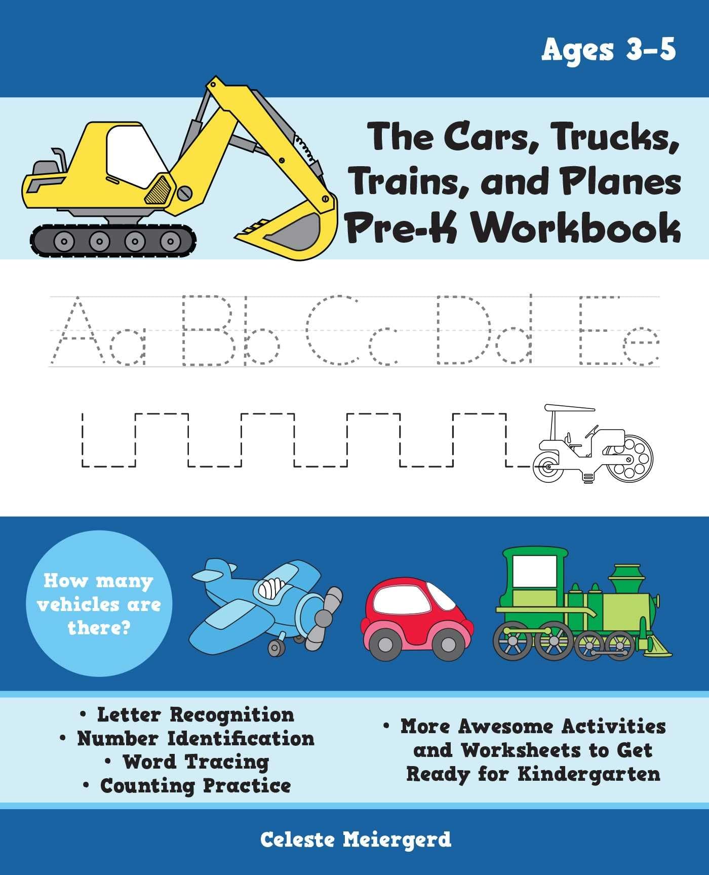 The Cars, Trucks, Trains, and Planes PreK Workbook: Letter and Number Tracing, Sight Words, Counting Practice, and More Awesome,Used