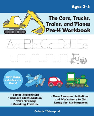 The Cars, Trucks, Trains, and Planes PreK Workbook: Letter and Number Tracing, Sight Words, Counting Practice, and More Awesome,Used