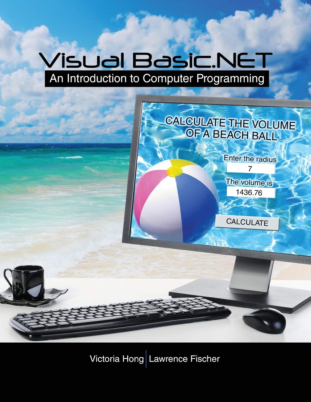 Visual Basic.NET: An Introduction to Computer Programming,Used