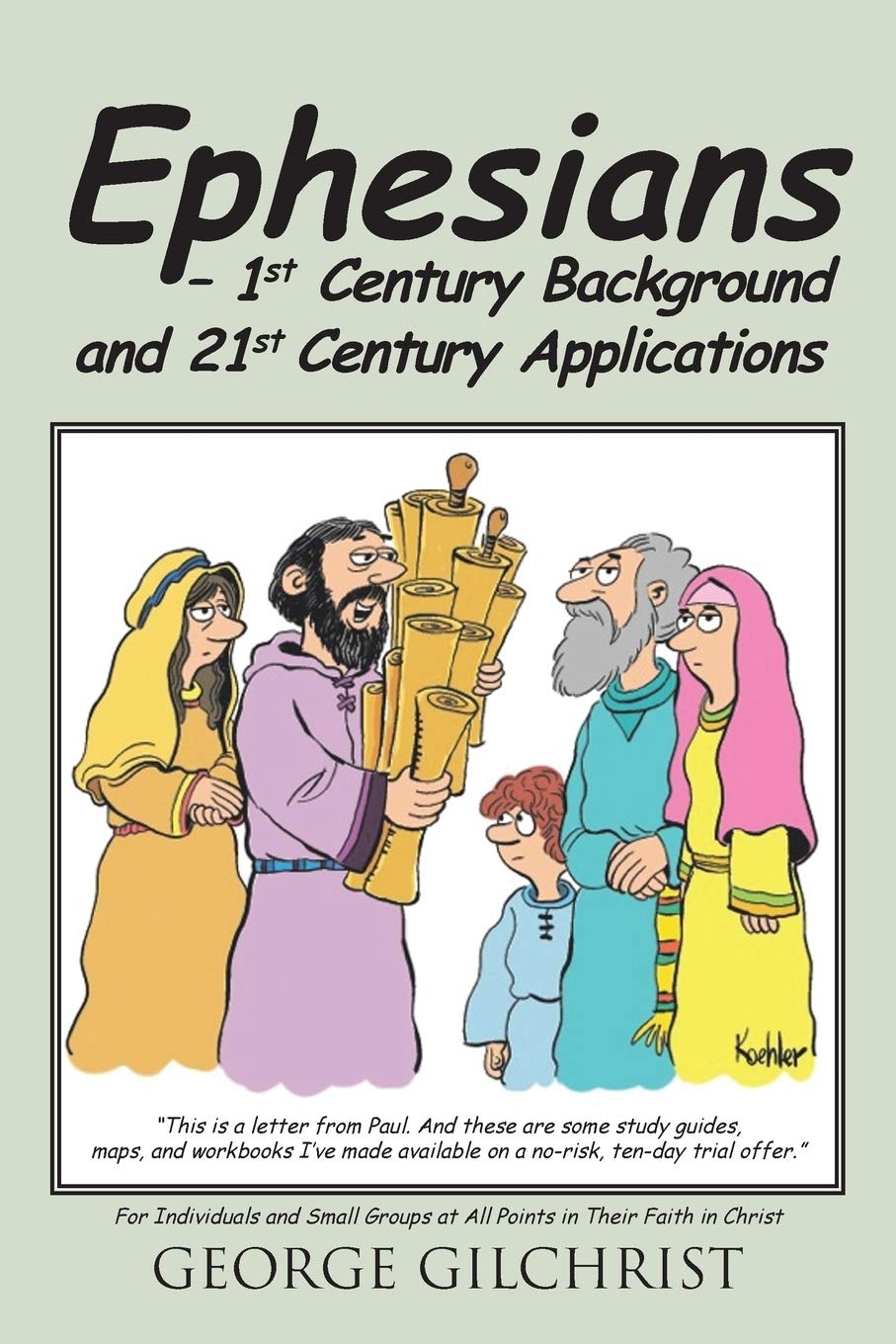 Ephesians  1St Century Background And 21St Century Applications,Used