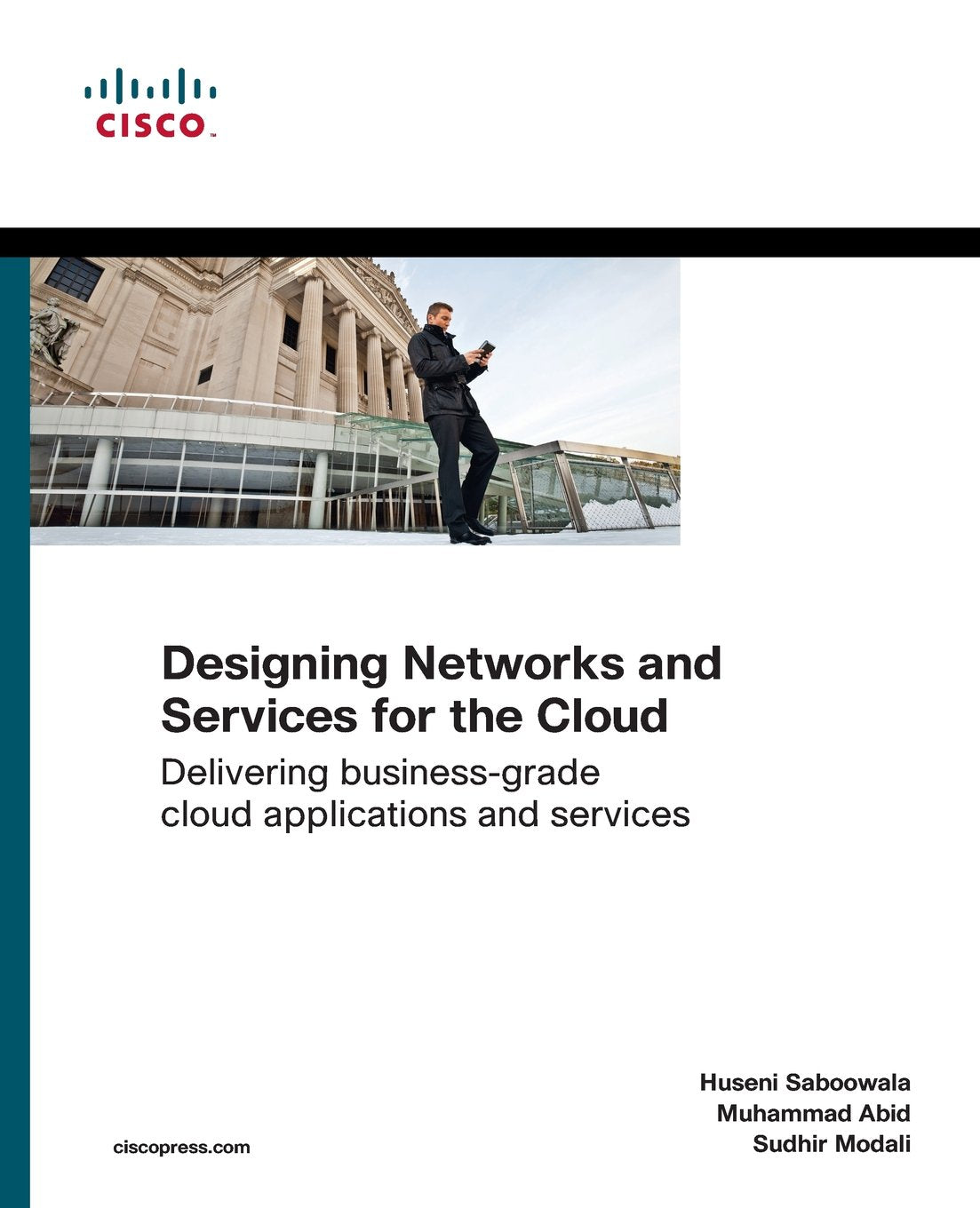 Designing Networks and Services for the Cloud: Delivering businessgrade cloud applications and services: Delivering businessgra,Used