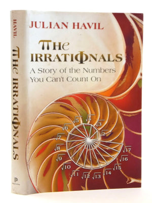 The Irrationals: A Story of the Numbers You Can't Count On,Used