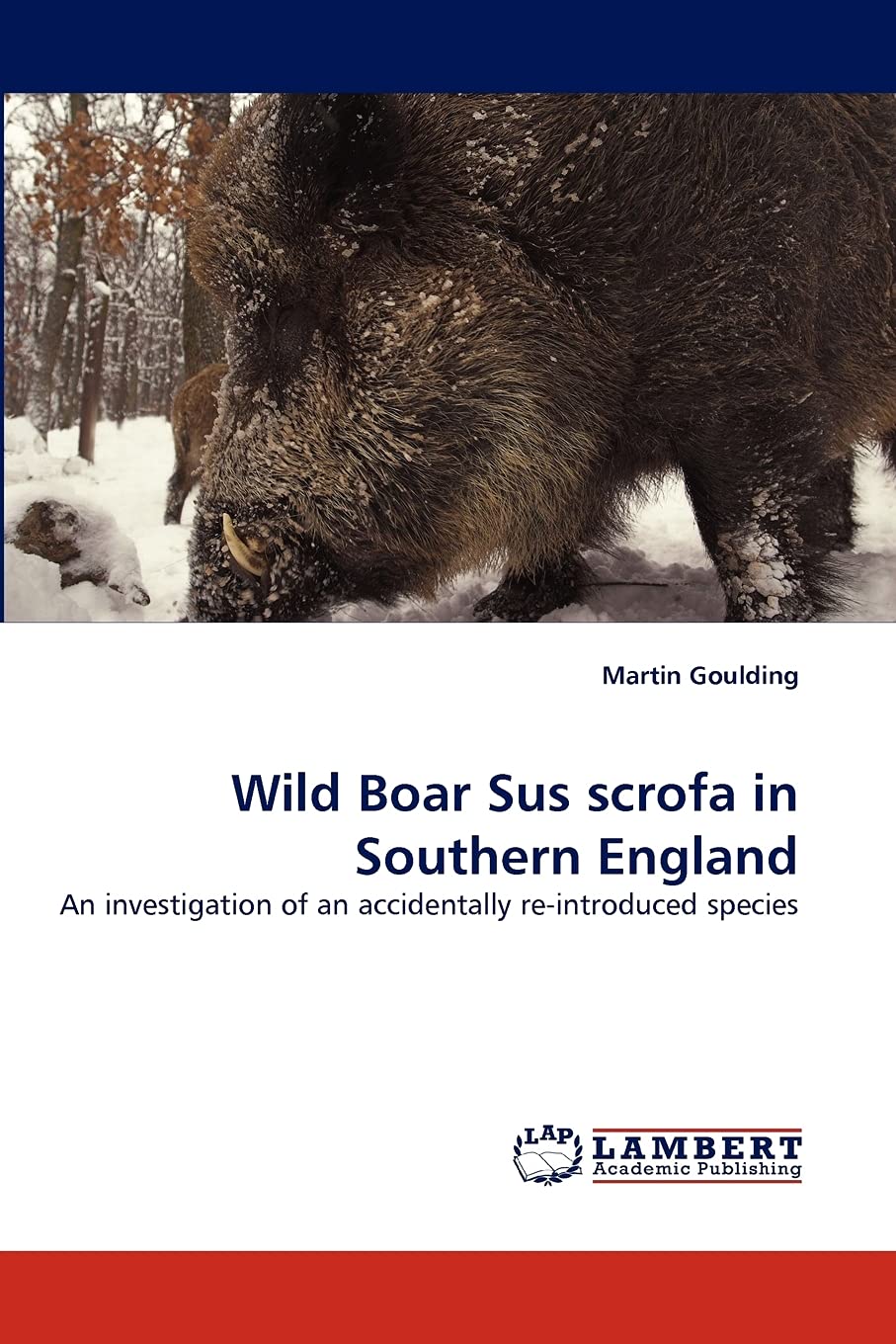 Wild Boar Sus scrofa in Southern England: An investigation of an accidentally reintroduced species,Used