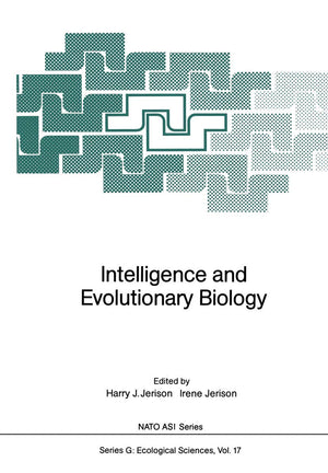 Intelligence and Evolutionary Biology (Nato ASI Subseries G:, 17),Used