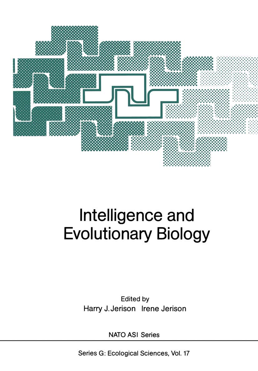 Intelligence and Evolutionary Biology (Nato ASI Subseries G:, 17),Used