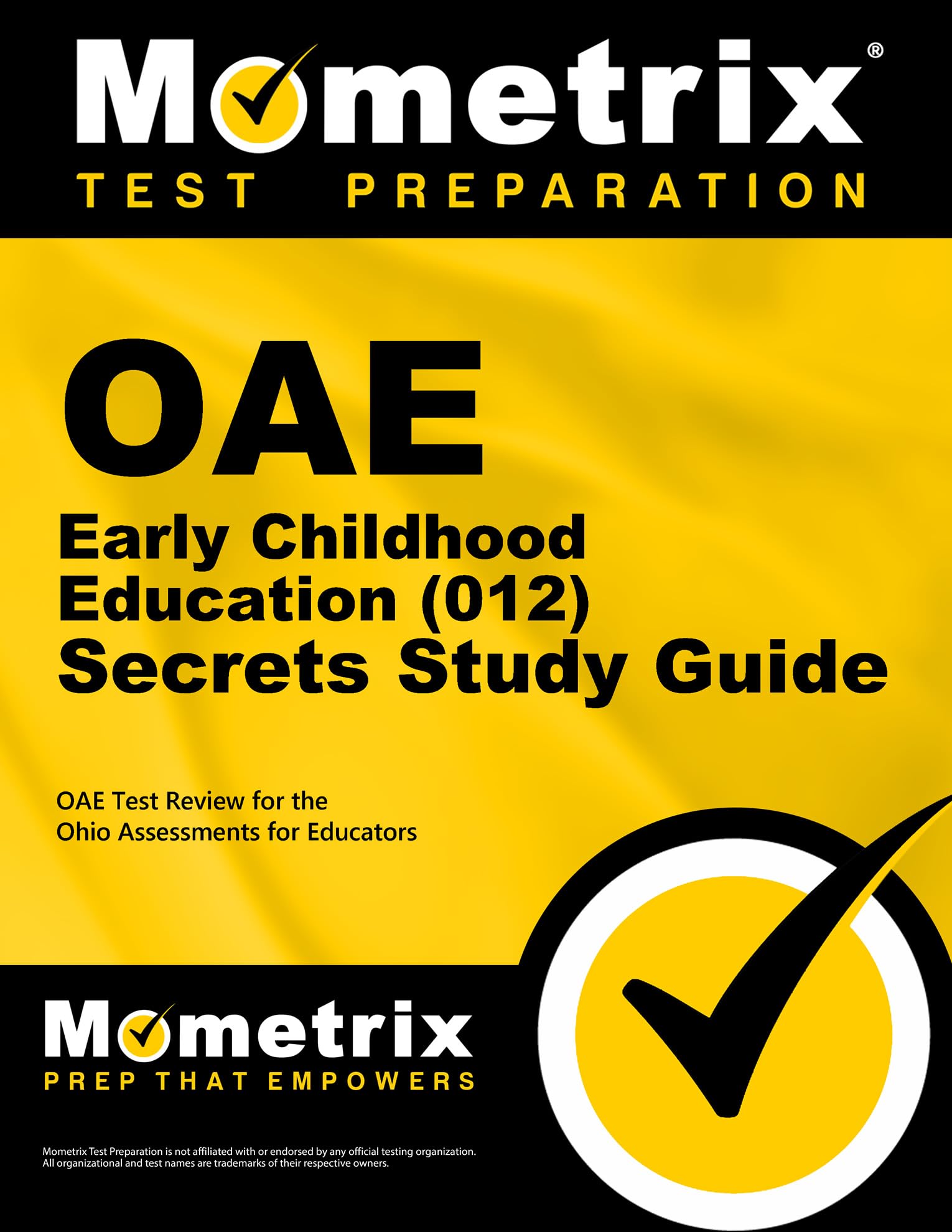 OAE Early Childhood Education (012) Secrets Study Guide: OAE Test Review for the Ohio Assessments for Educators,Used