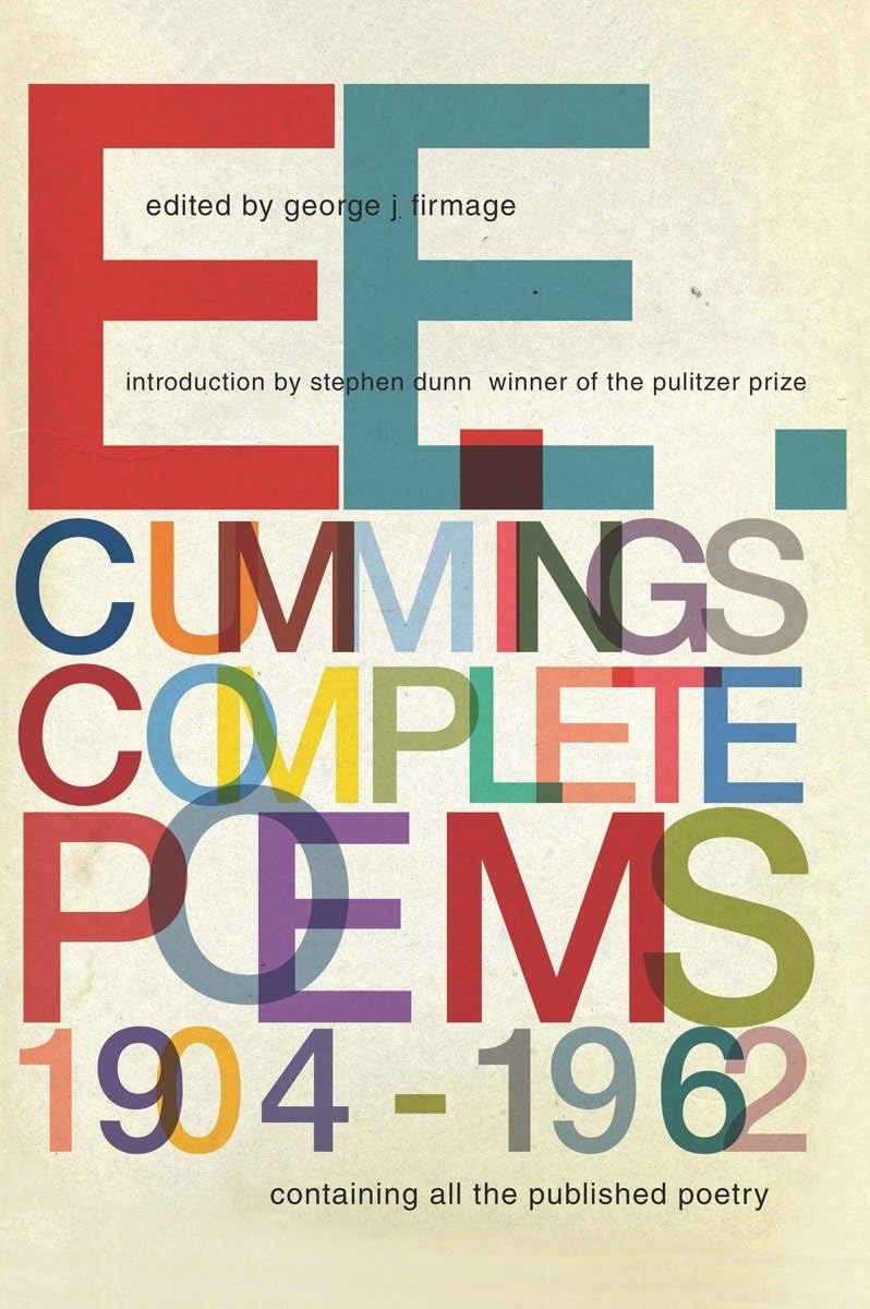 E. E. Cummings: Complete Poems, 19041962,New