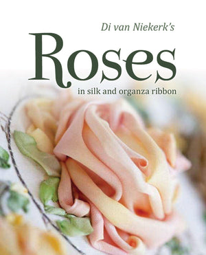 Di Van Niekerks Roses in Silk and Organza Ribbon