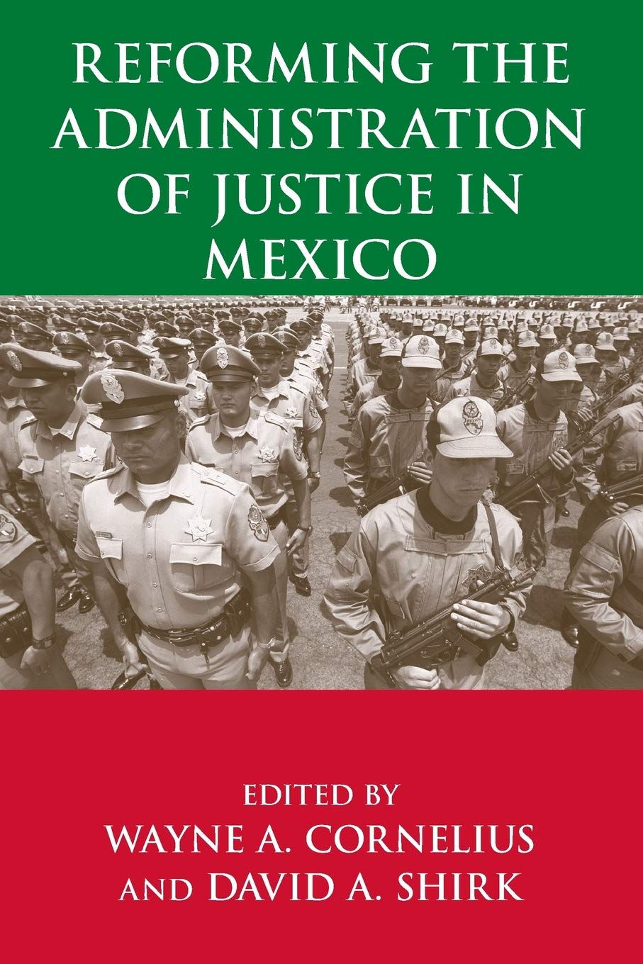 Reforming the Administration of Justice in Mexico,Used