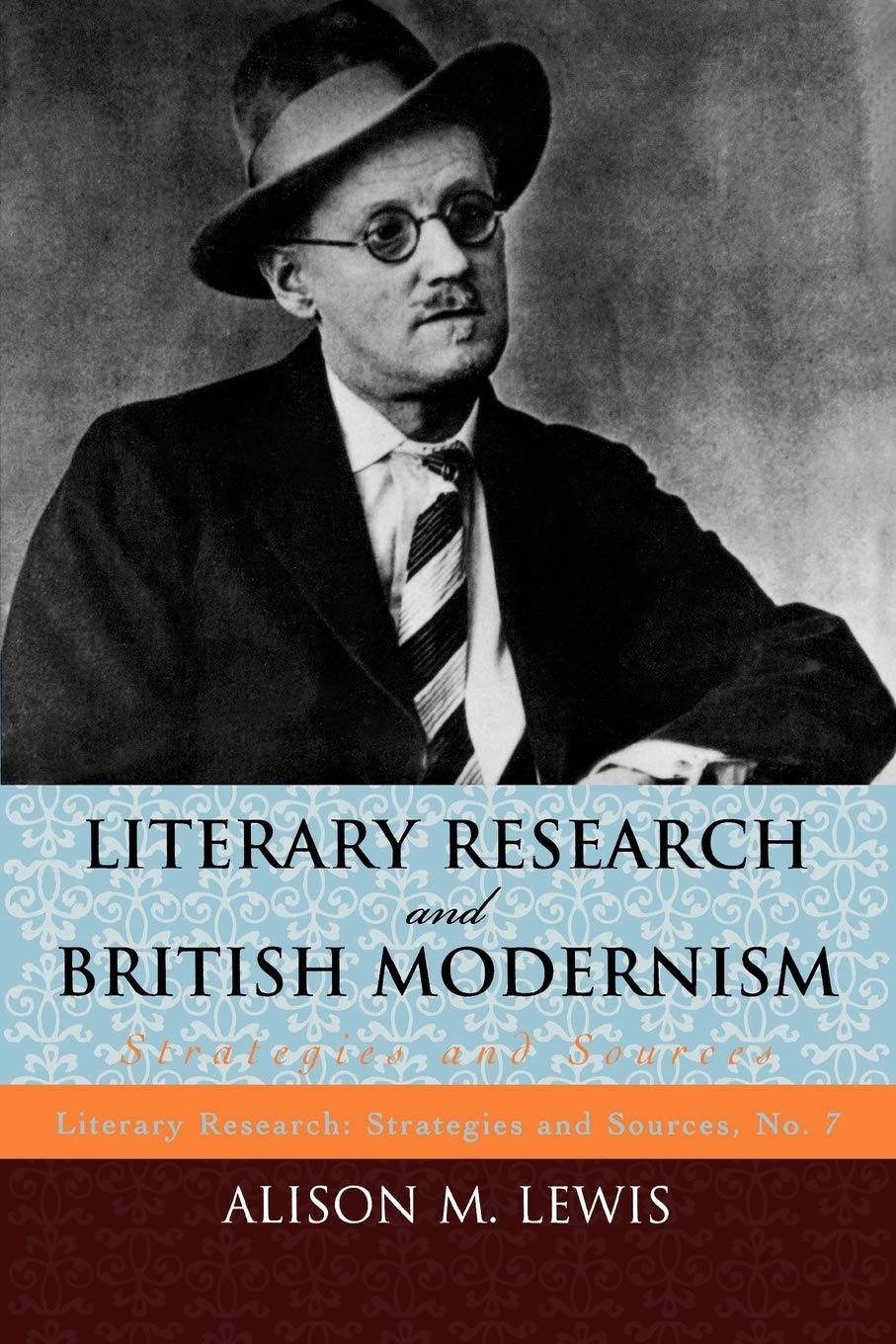 Literary Research And British Modernism: Strategies And Sources (Volume 7) (Literary Research: Strategies And Sources, 7),Used