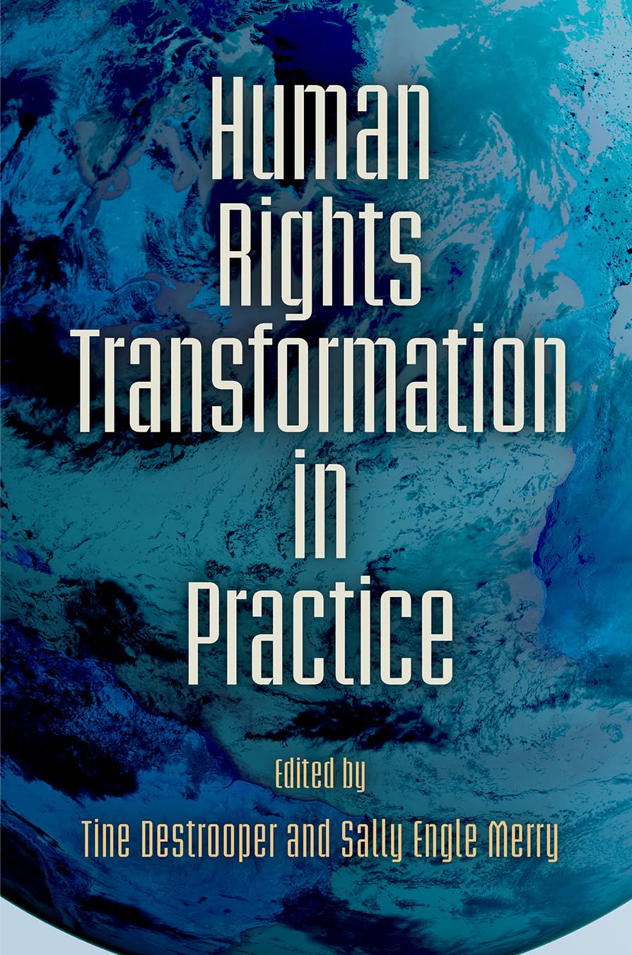 Human Rights Transformation In Practice (Pennsylvania Studies In Human Rights),Used