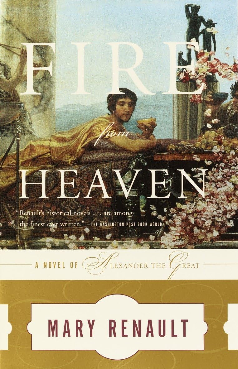 Fire from Heaven: A Novel of Alexander the Great,Used