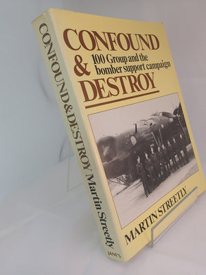 Confound and Destroy: 100 Group and the Bomber Support Campaign