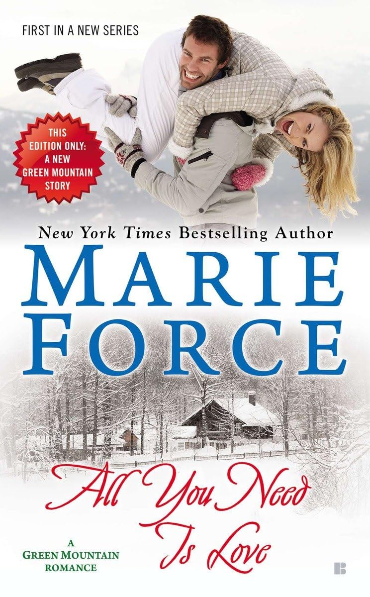 All You Need is Love (A Green Mountain Romance),Used