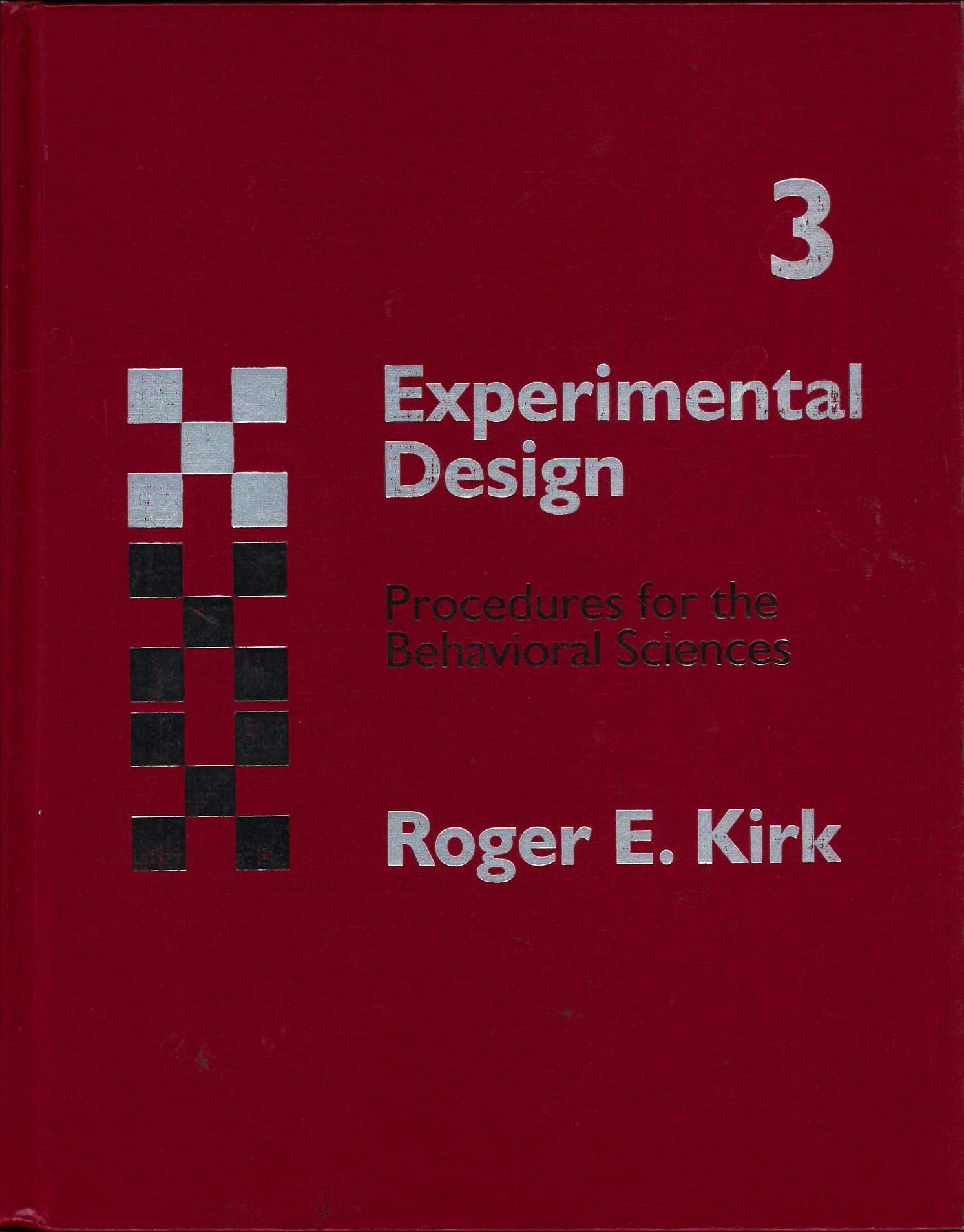 Experimental Design: Procedures for Behavioral Sciences,New