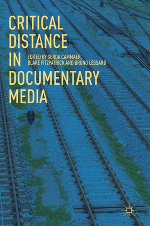 Critical Distance in Documentary Media,Used
