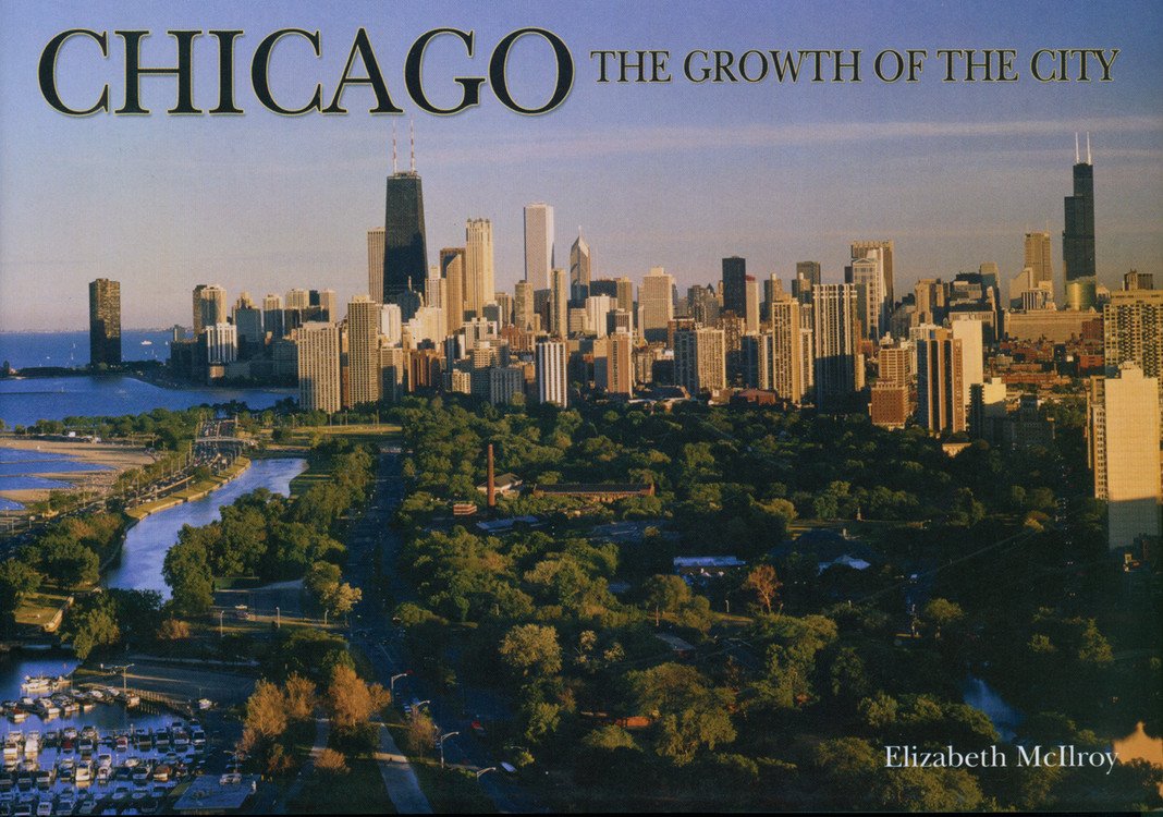 Chicago: The Growth of the City,Used