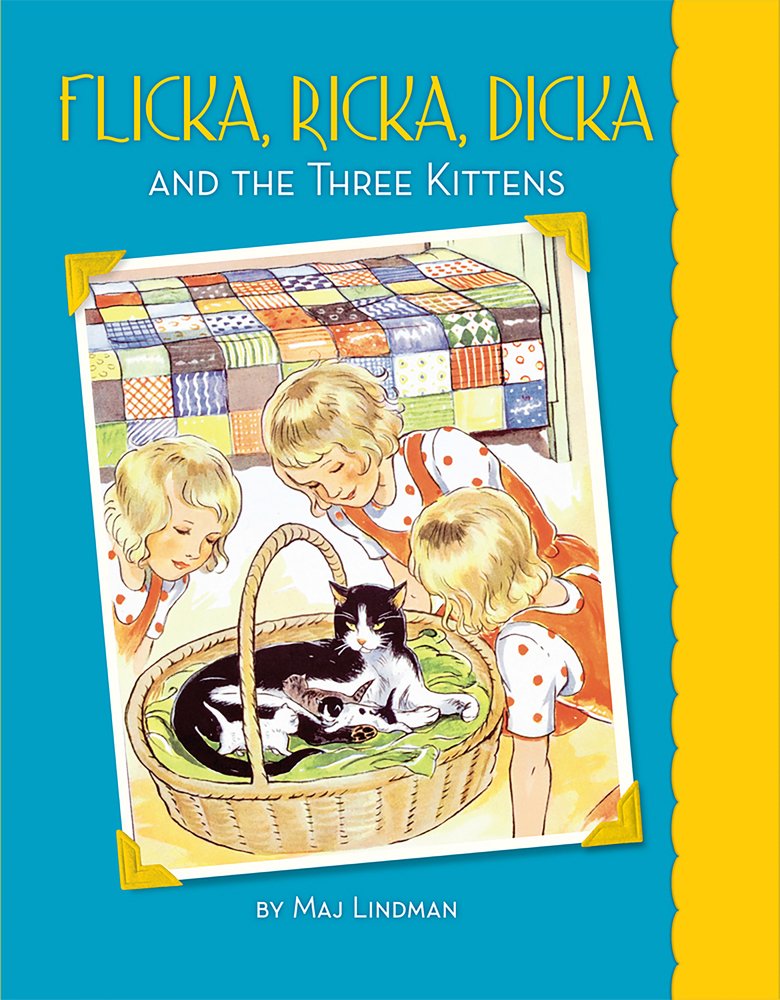 Flicka, Ricka, Dicka And The Three Kittens,Used