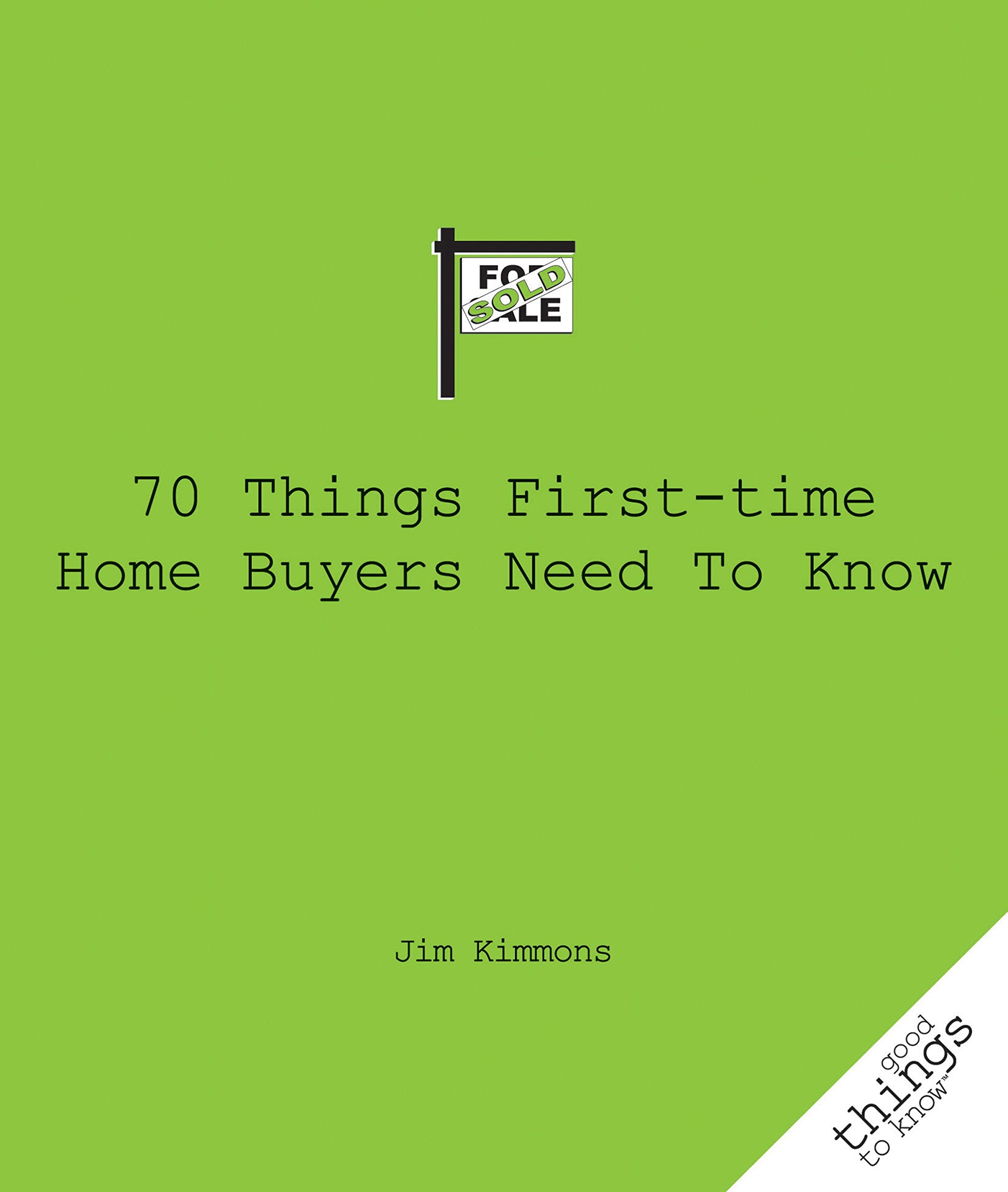 70 Things FirstTime Home Buyers Need to Know (Good Things to Know),Used