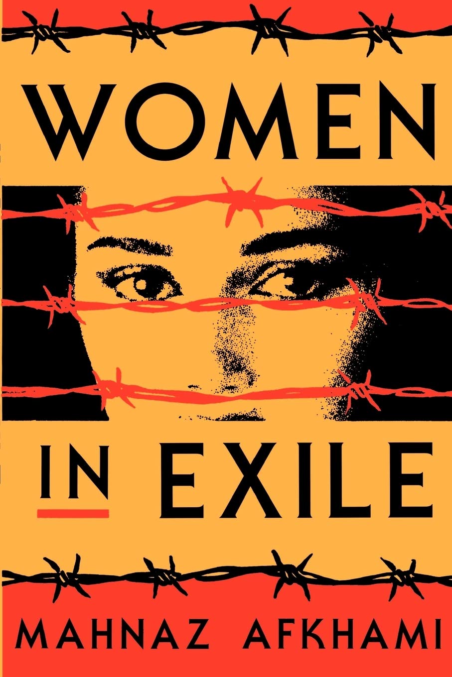Women In Exile (Feminist Issues: Practice, Politics, Theory),New