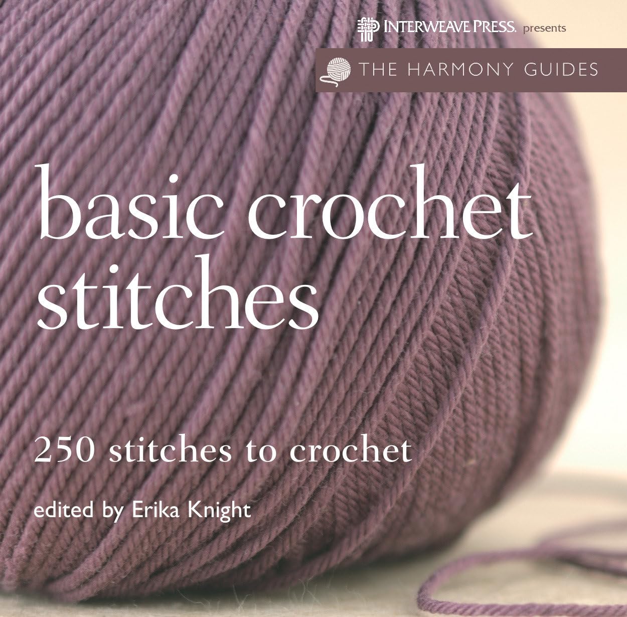 Harmony Guides: Basic Crochet Stitches,New