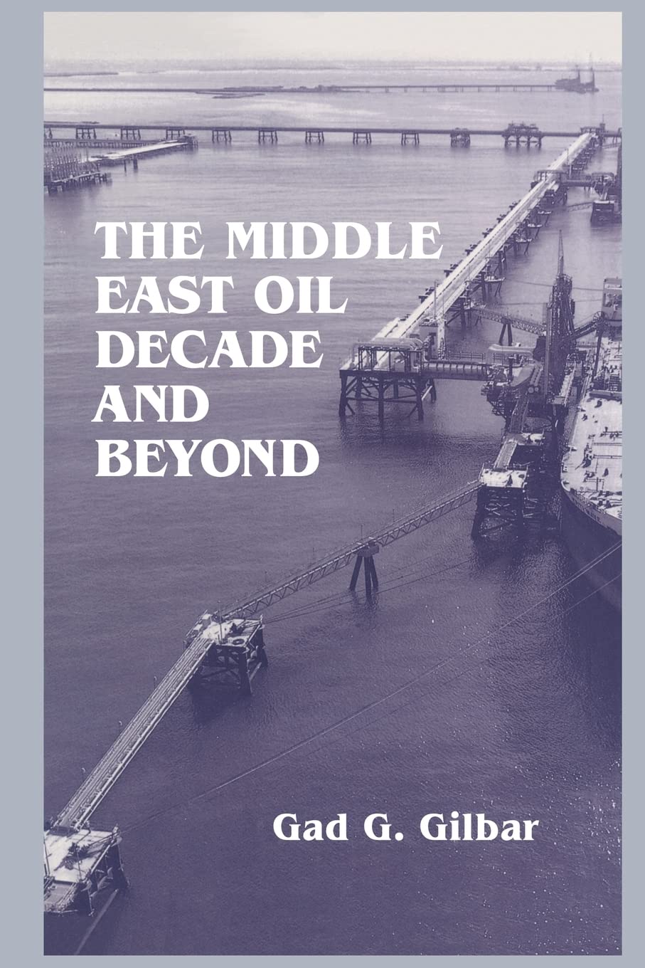 The Middle East Oil Decade and Beyond,Used