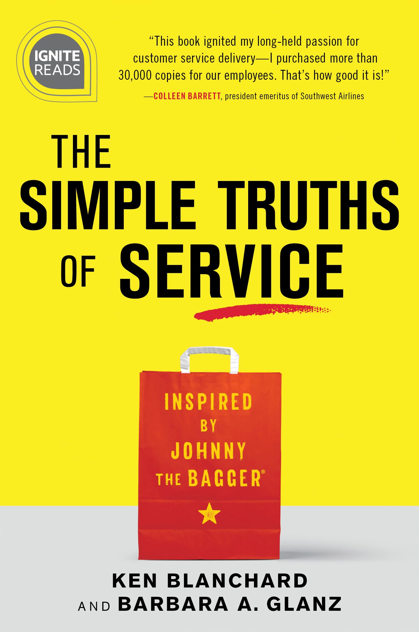 The Simple Truths of Service: Inspired by Johnny the Bagger (Ignite Reads),Used