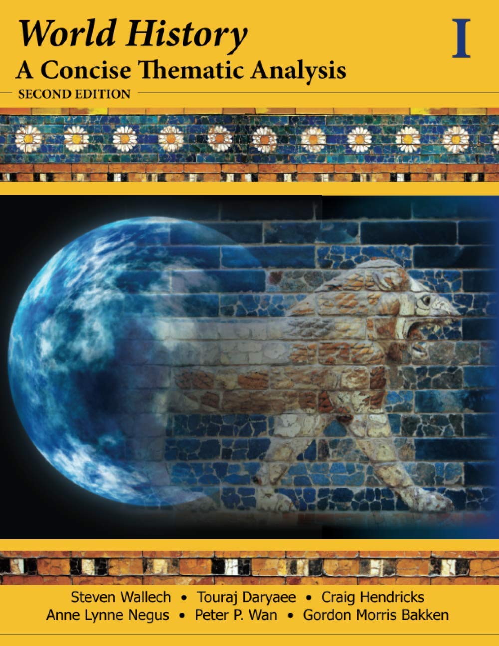 World History: A Concise Thematic Analysis, Volume 1,Used